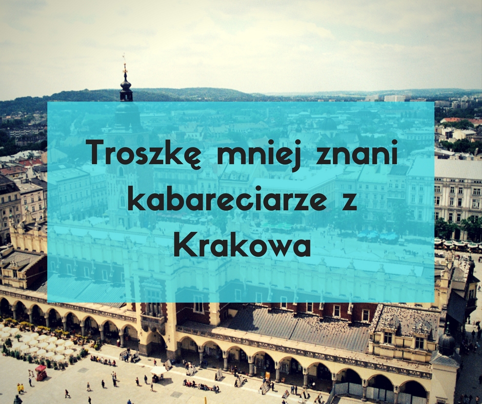kabareciarze z krakowa