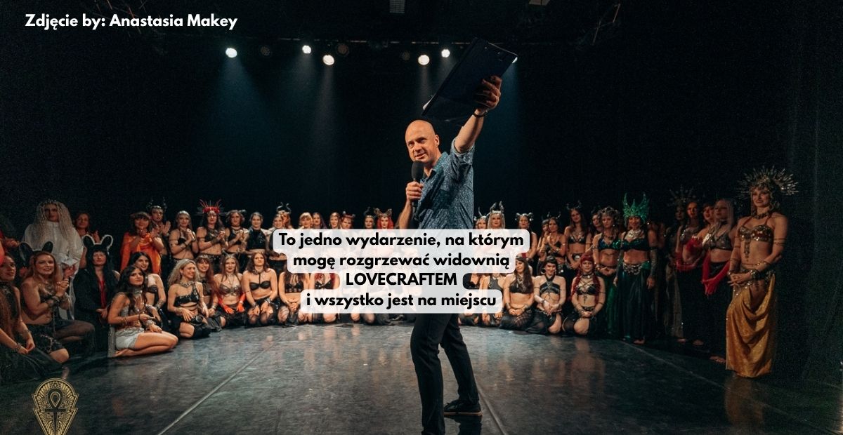 Tribal Festival: Jedyne wydarzenie, na którym mogę rozgrzewać widownię LOVECRAFTEM